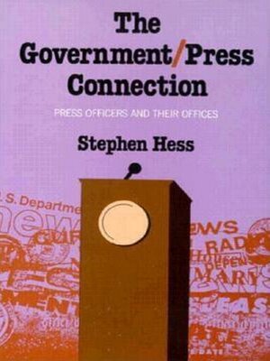 cover image of The Government/Press Connection